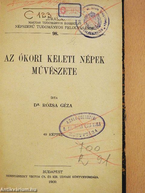 Az ókori keleti népek művészete/A görög építészet története/Kolozsvár/Konstantinápoly/Nagy Napoleon/Kivándorlás Amerikába/Kivándorlóink az Egyesült-Államokban/Mozgás és nyugalom/Nagybritannia és Írország története