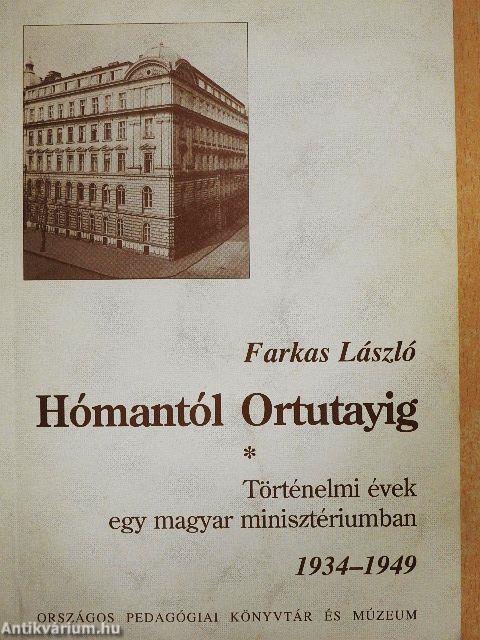 Hómantól Ortutayig