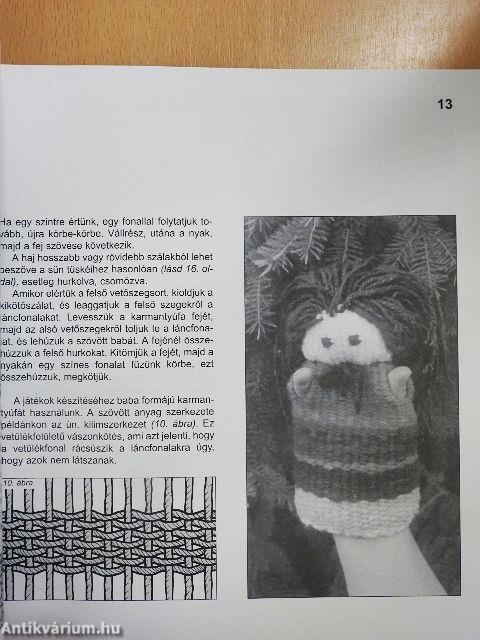 Szövés karmantyúfán