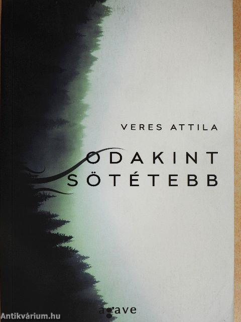 Odakint sötétebb