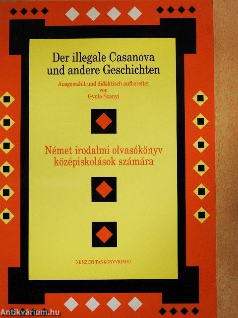 Der illegale Casanova und andere Geschichten