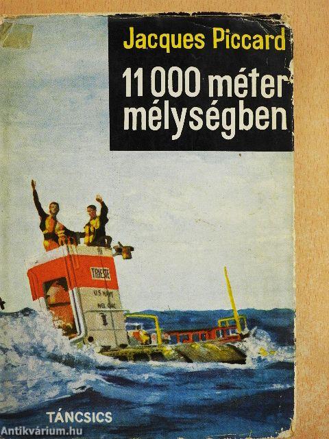 11000 méter mélységben