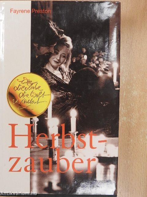 Der Mann, den sie nicht haben sollte/Herbstzauber