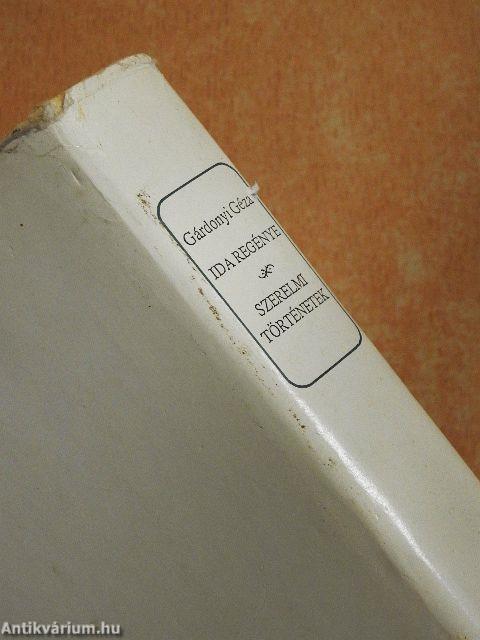 Ida regénye/Szerelmi történetek