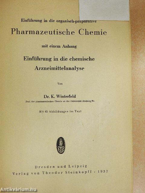 Einführung in die organisch-präparative Pharmazeutische Chemie