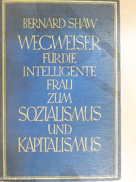 Wegweiser für die intelligente Frau zum Sozialismus und Kapitalismus
