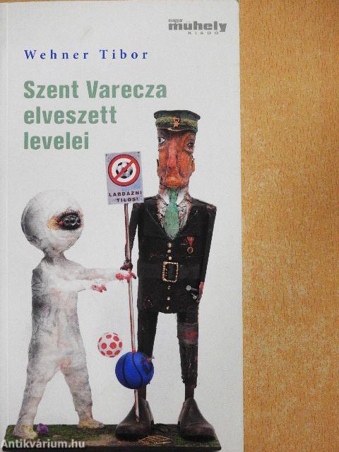 Szent Varecza elveszett levelei