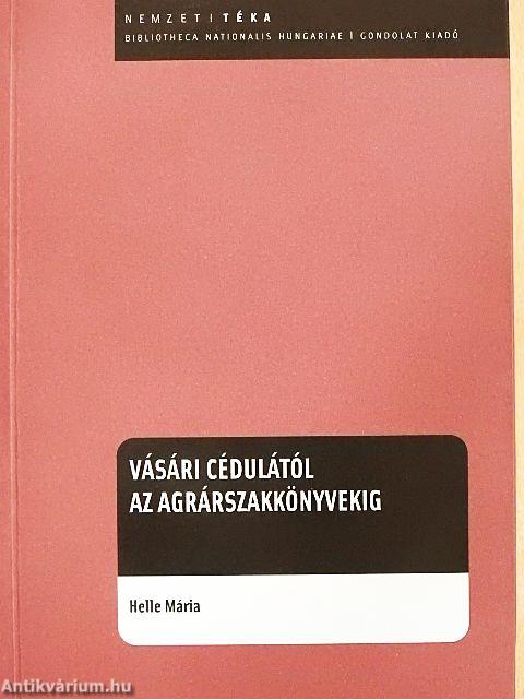 Vásári cédulától az agrárszakkönyvekig