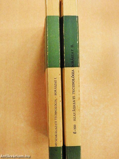 Szakágazati technológia - Borászat I-II.