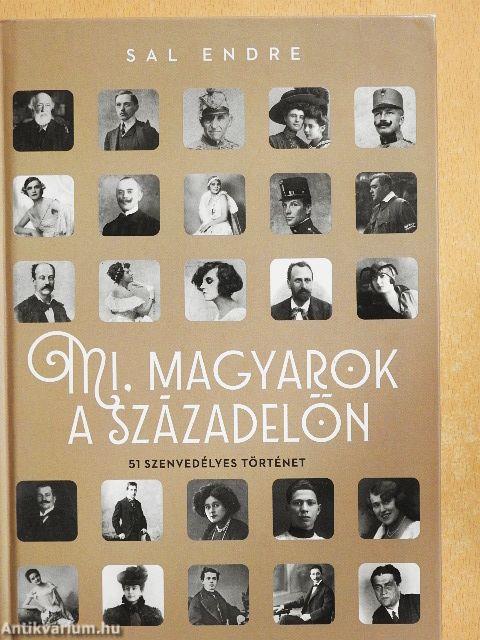 Mi, magyarok a századelőn