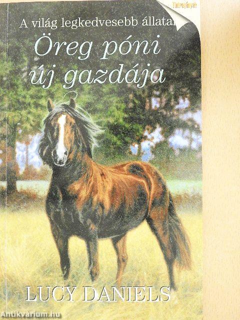 Öreg póni új gazdája