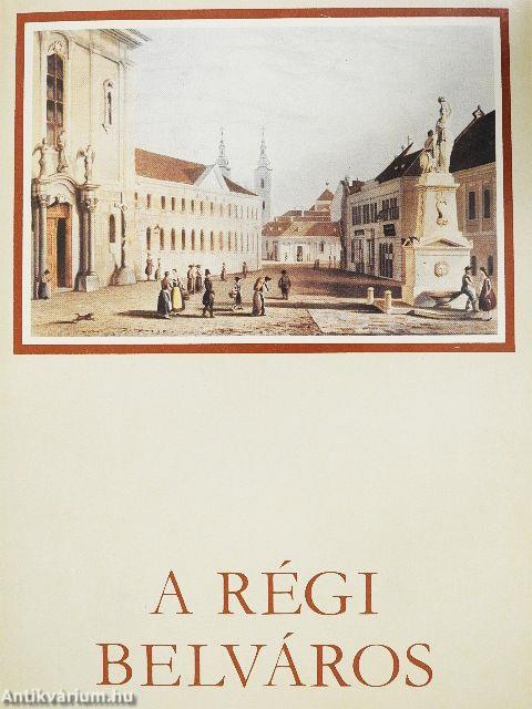 A régi Belváros