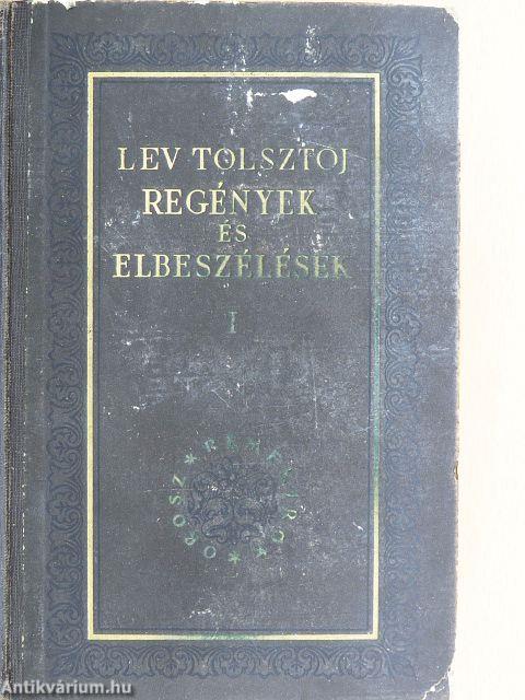 Regények és elbeszélések I.