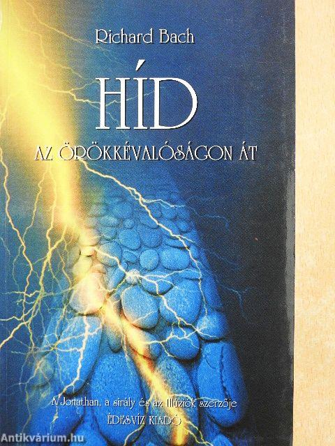 Híd az örökkévalóságon át