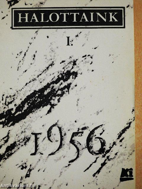 Halottaink 1956 I.