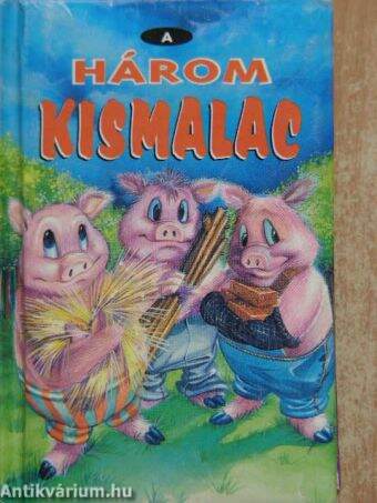 A három kismalac