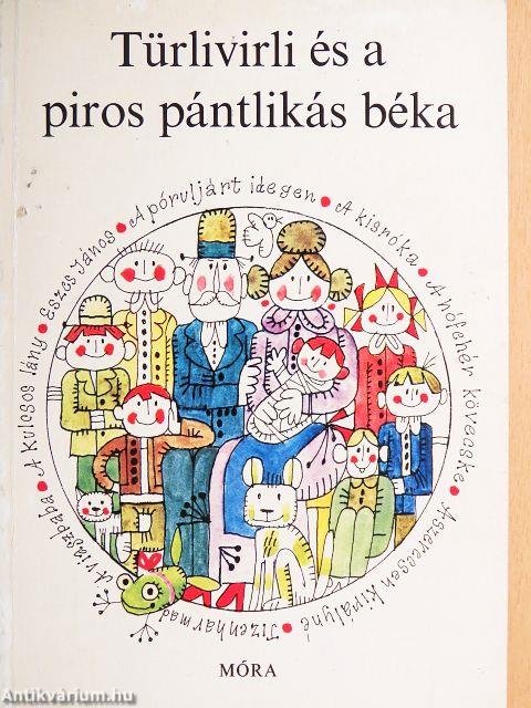 Türlivirli és a piros pántlikás béka