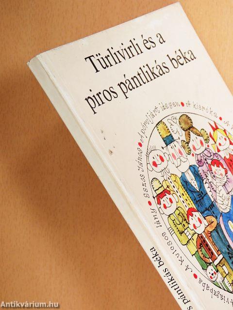 Türlivirli és a piros pántlikás béka