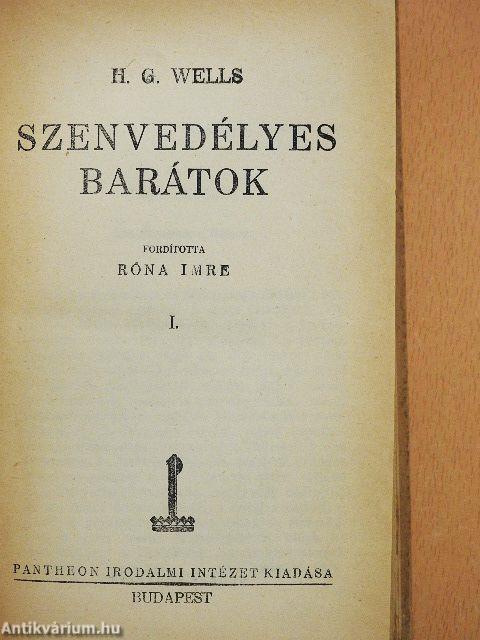 Szenvedélyes barátok I-II.