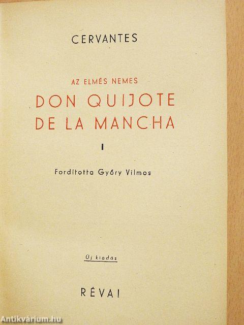 Don Quijote I-II.