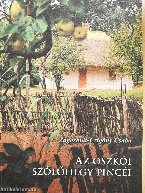 Az oszkói szőlőhegy pincéi