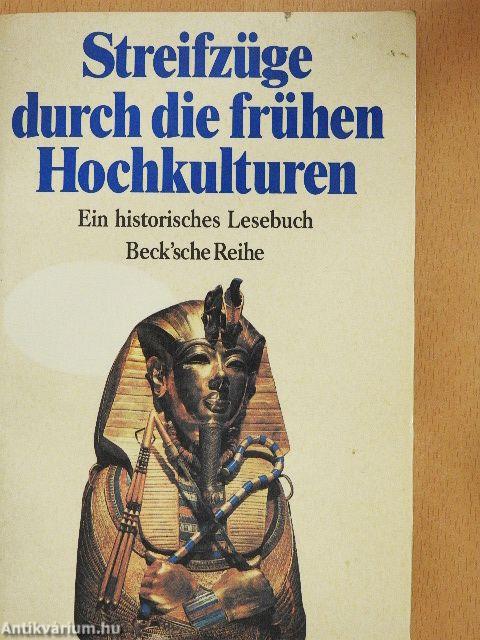 Streifzüge durch die frühen Hochkulturen