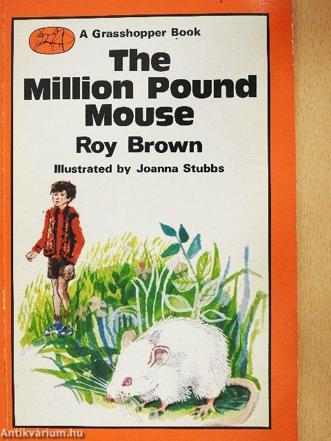 The Million Pound Mouse