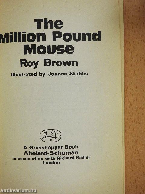 The Million Pound Mouse