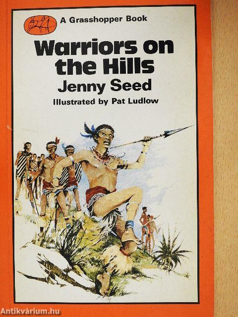 Warriors on the Hills