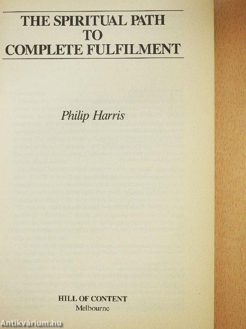 The Spiritual Path to Complete Fulfilment