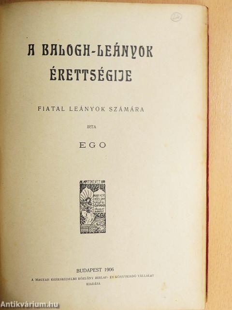 A Balogh-leányok érettségije