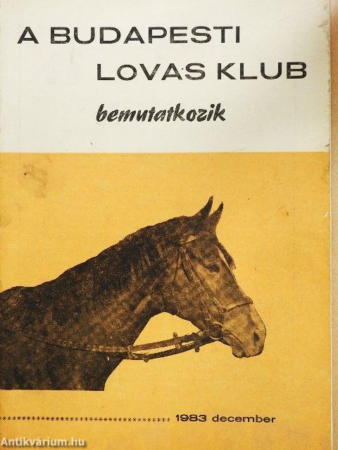 A Budapesti Lovas Klub bemutatkozik 1993. december
