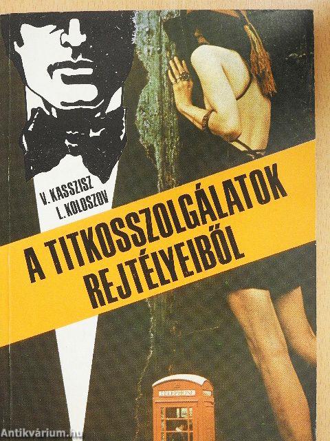 A titkosszolgálatok rejtélyeiből