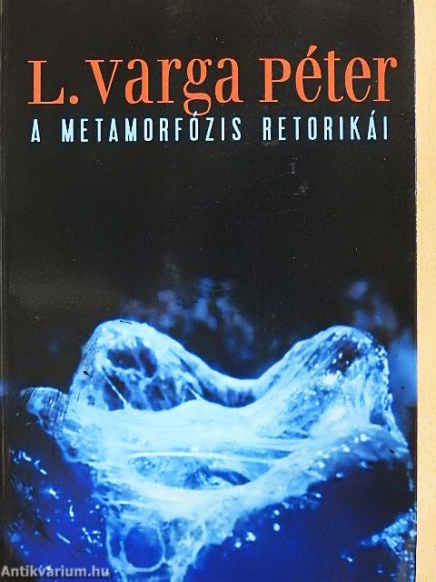 A metamorfózis retorikái