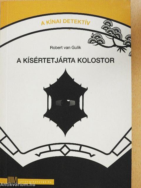 A kísértetjárta kolostor