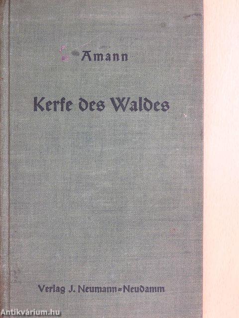 Kerfe des Waldes