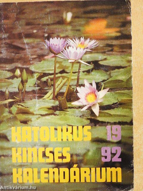 Katolikus Kincses Kalendárium 1992