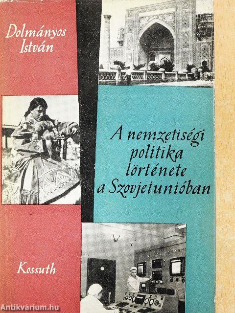 A nemzetiségi politika története a Szovjetunióban