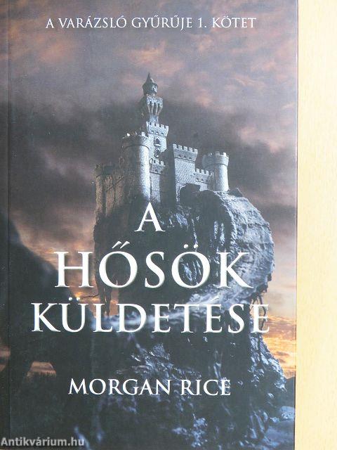 A hősök küldetése
