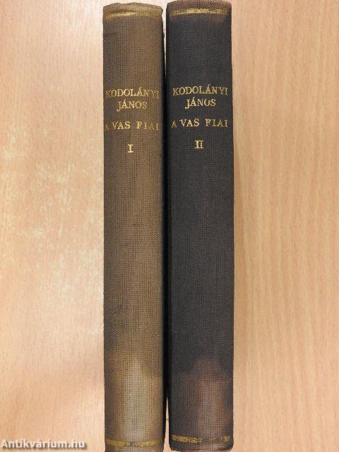 A vas fiai I-II.