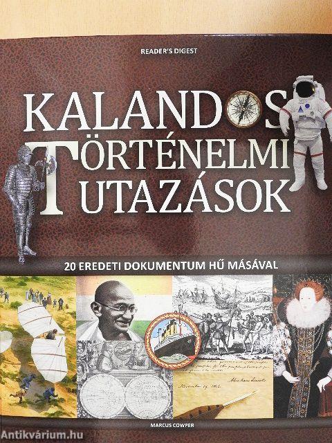 Kalandos történelmi utazások