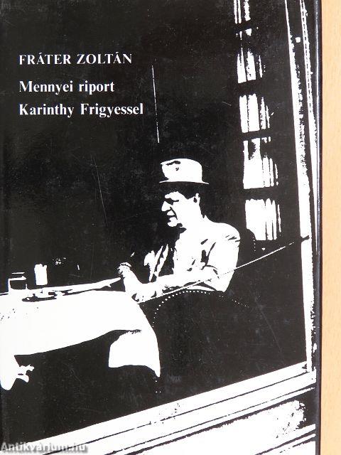 Mennyei riport Karinthy Frigyessel