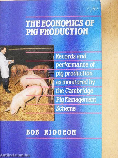 The Economics of Pig Production