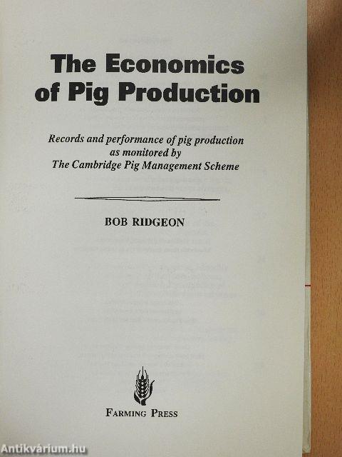 The Economics of Pig Production