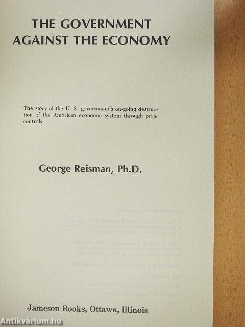 The Government Against the Economy