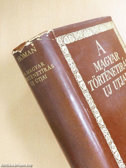 A magyar történetírás új útjai