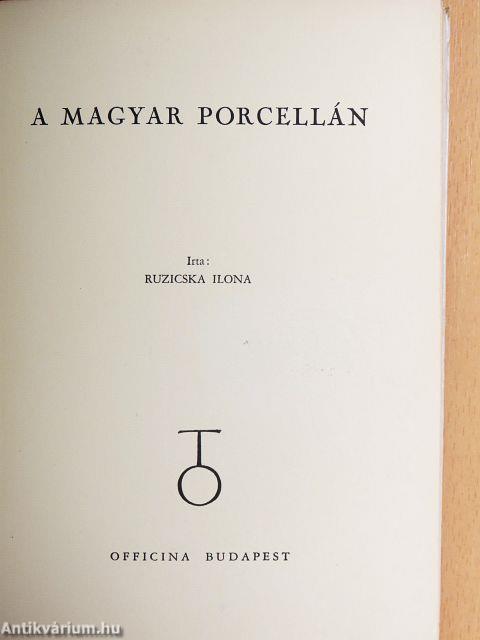 A magyar porcellán