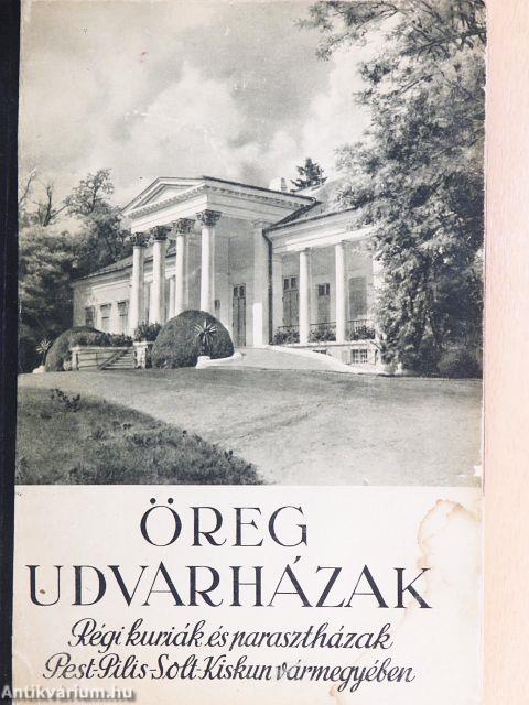 Öreg udvarházak