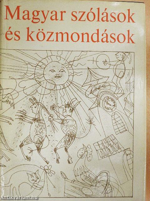 Magyar szólások és közmondások