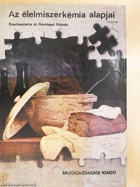 Az élelmiszerkémia alapjai